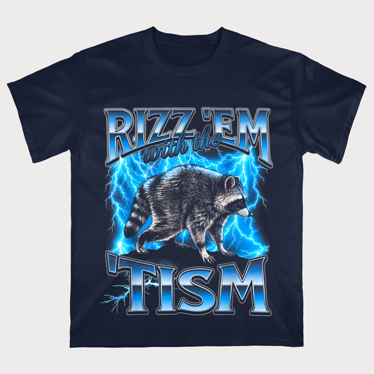 Rizz ’Em With the Tism Funny Raccoon Meme T-Shirt