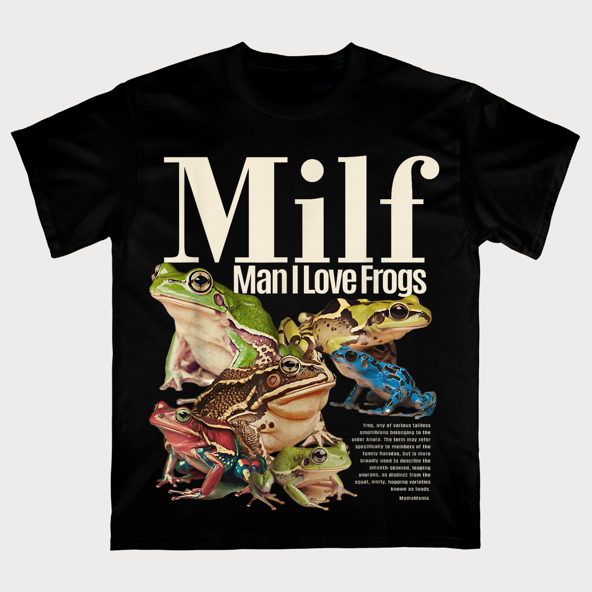 Man I Love Frogs T-Shirt