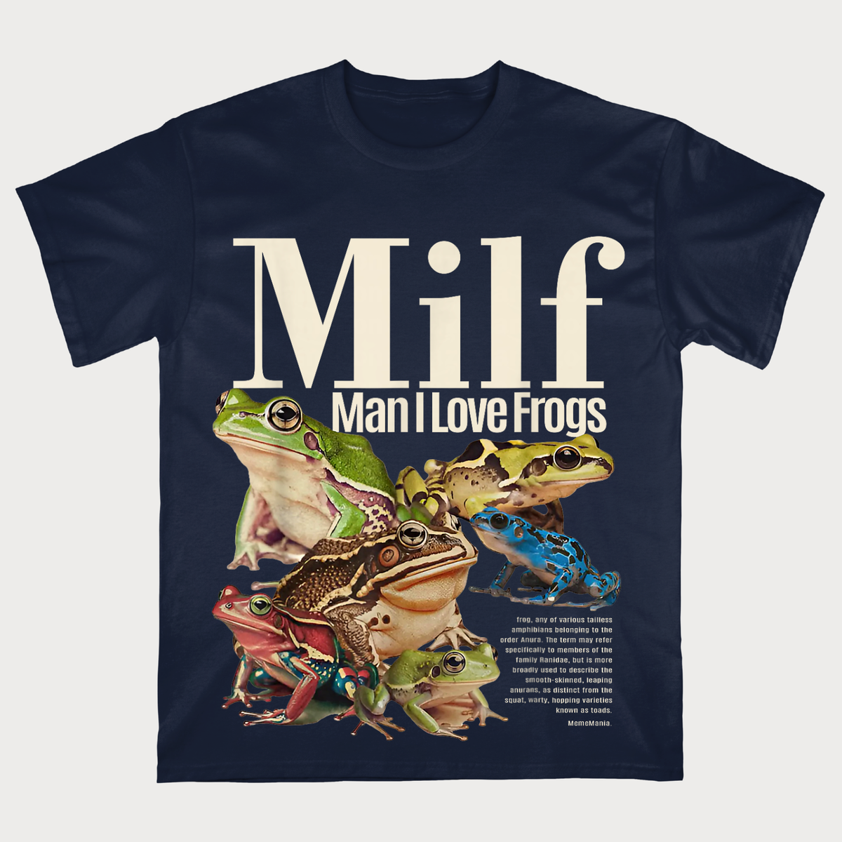 Man I Love Frogs T-Shirt