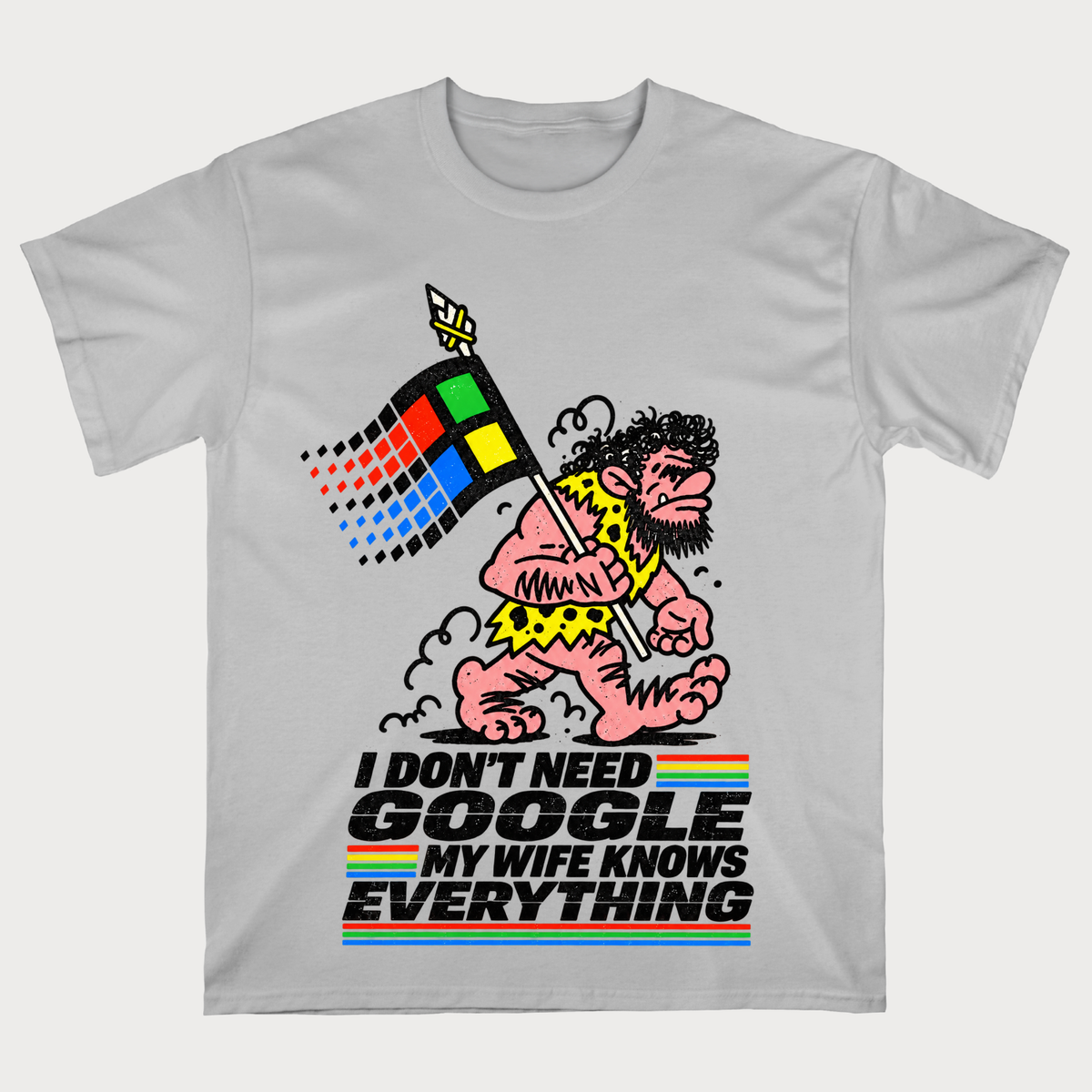 I Don't Need Google My Wife Know Everything T-Shirt