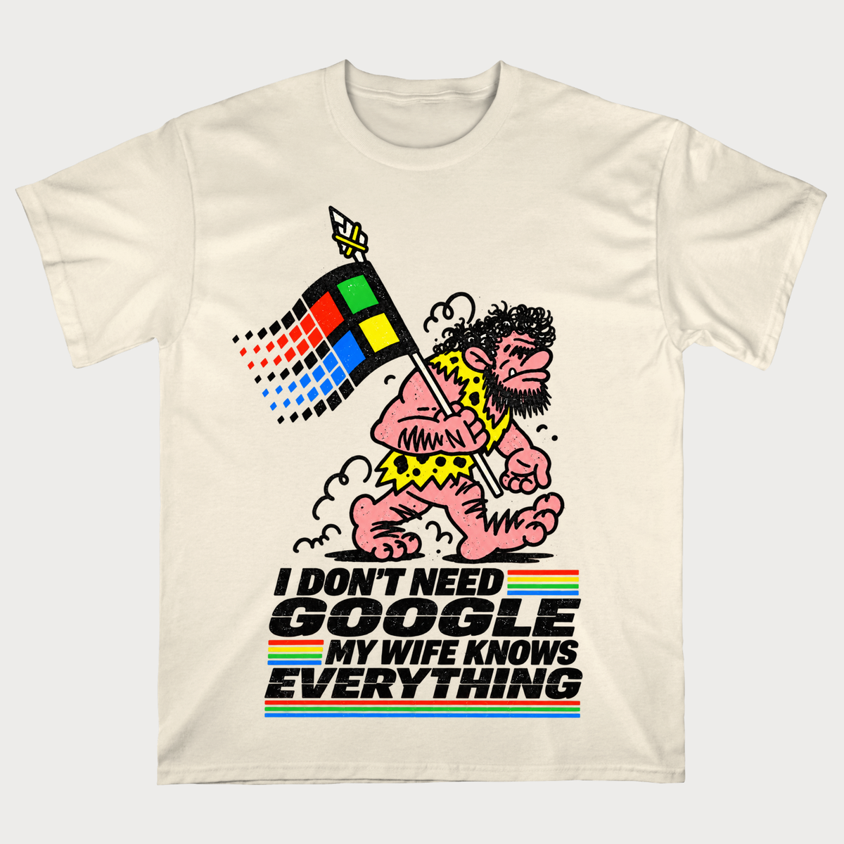 I Don't Need Google My Wife Know Everything T-Shirt