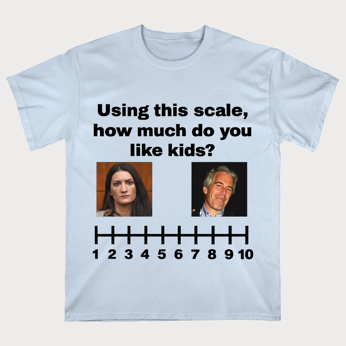 Using this scale, how much do you like kids? T-Shirt