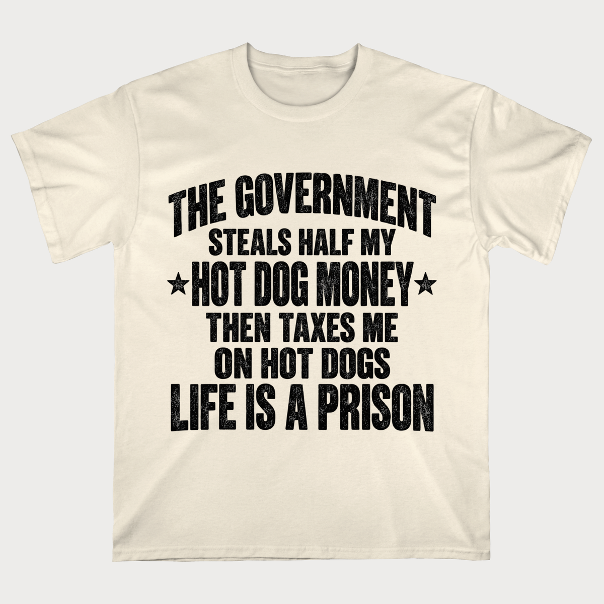 Funny Hot Dog Tax Government Steals My Money  T-Shirt