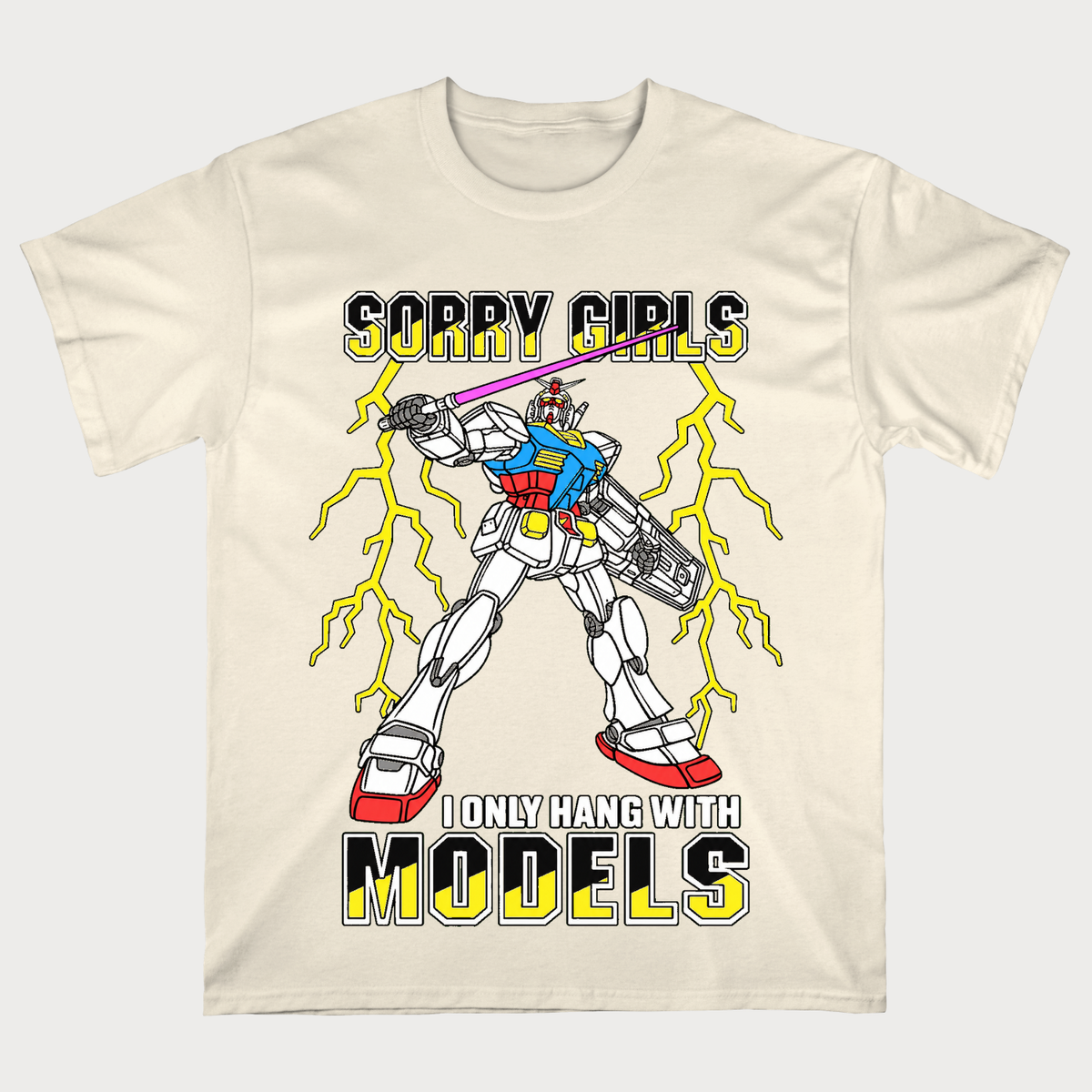 Sorry Girls I Only Hang With Models T-Shirt