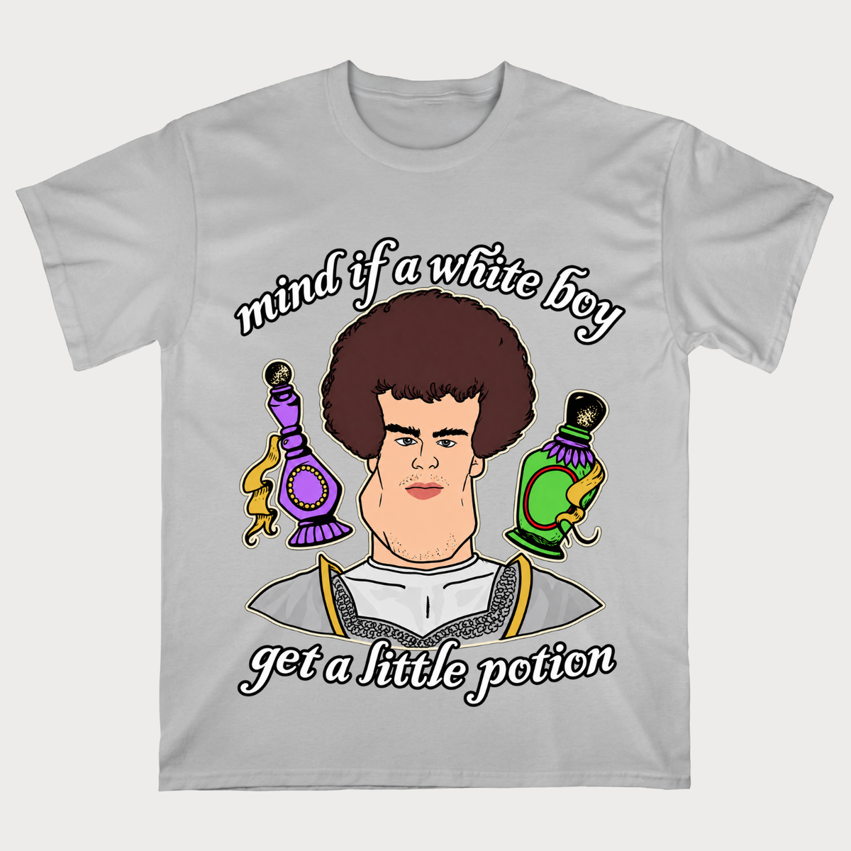 Mind If A White Boy Get A Little Potion T‑Shirt