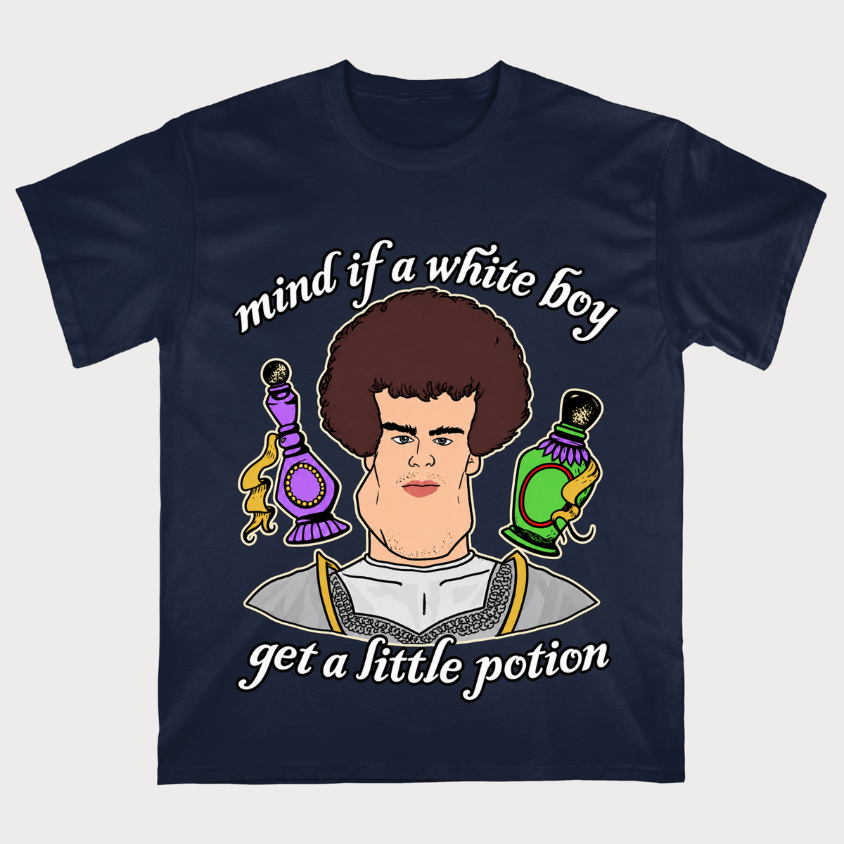 Mind If A White Boy Get A Little Potion T‑Shirt