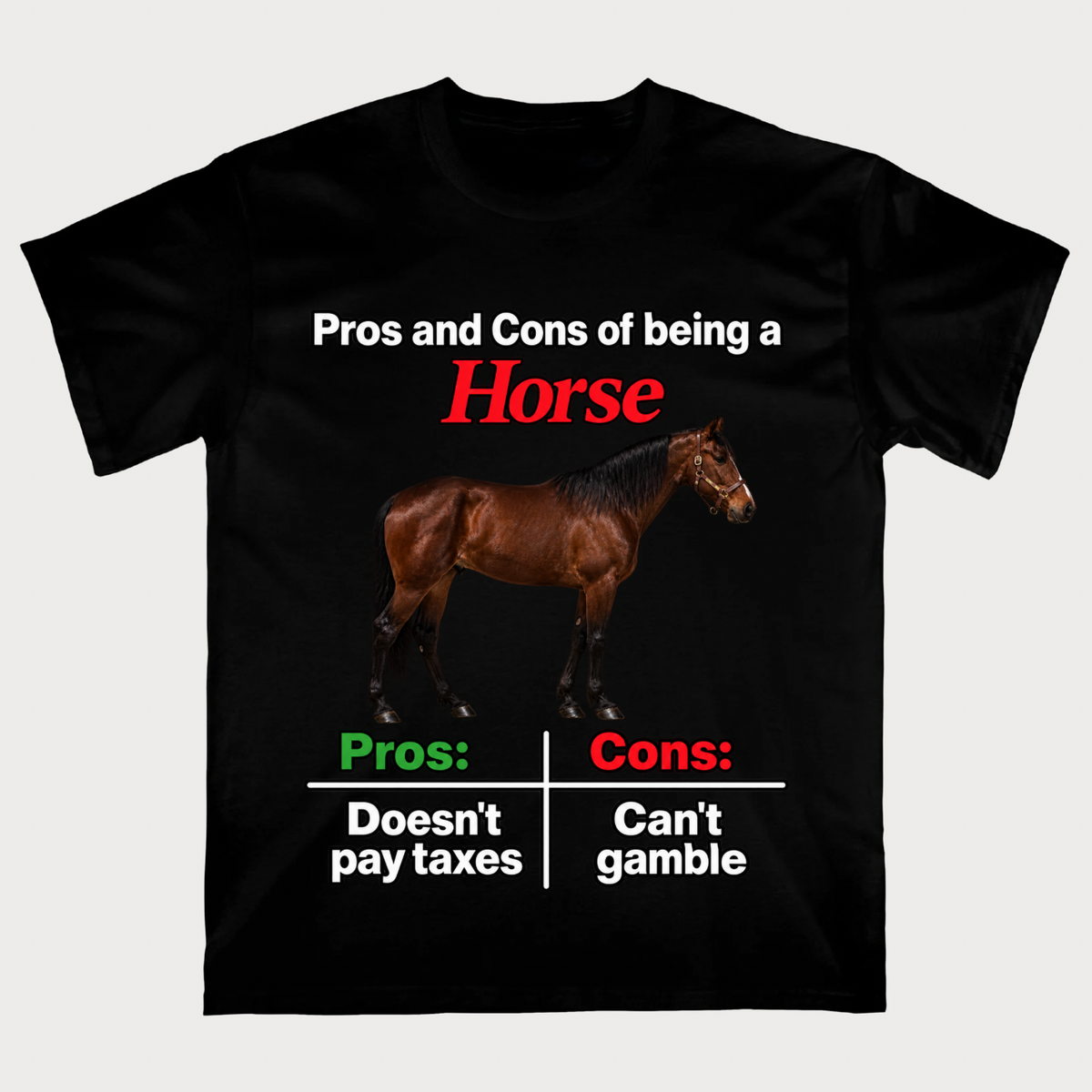 Horse Pros & Cons T-Shirt