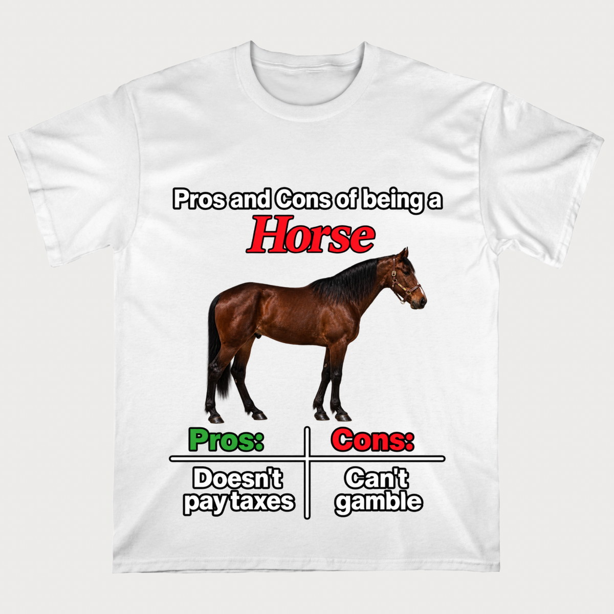 Horse Pros & Cons T-Shirt