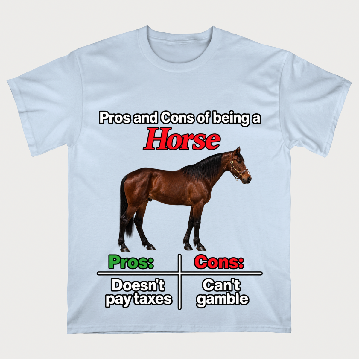 Horse Pros & Cons T-Shirt