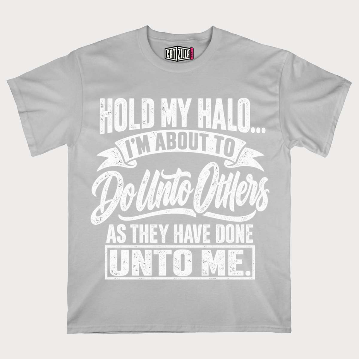 Hold My Halo T-Shirt Funny Devoted Messes Religious Faith Tee