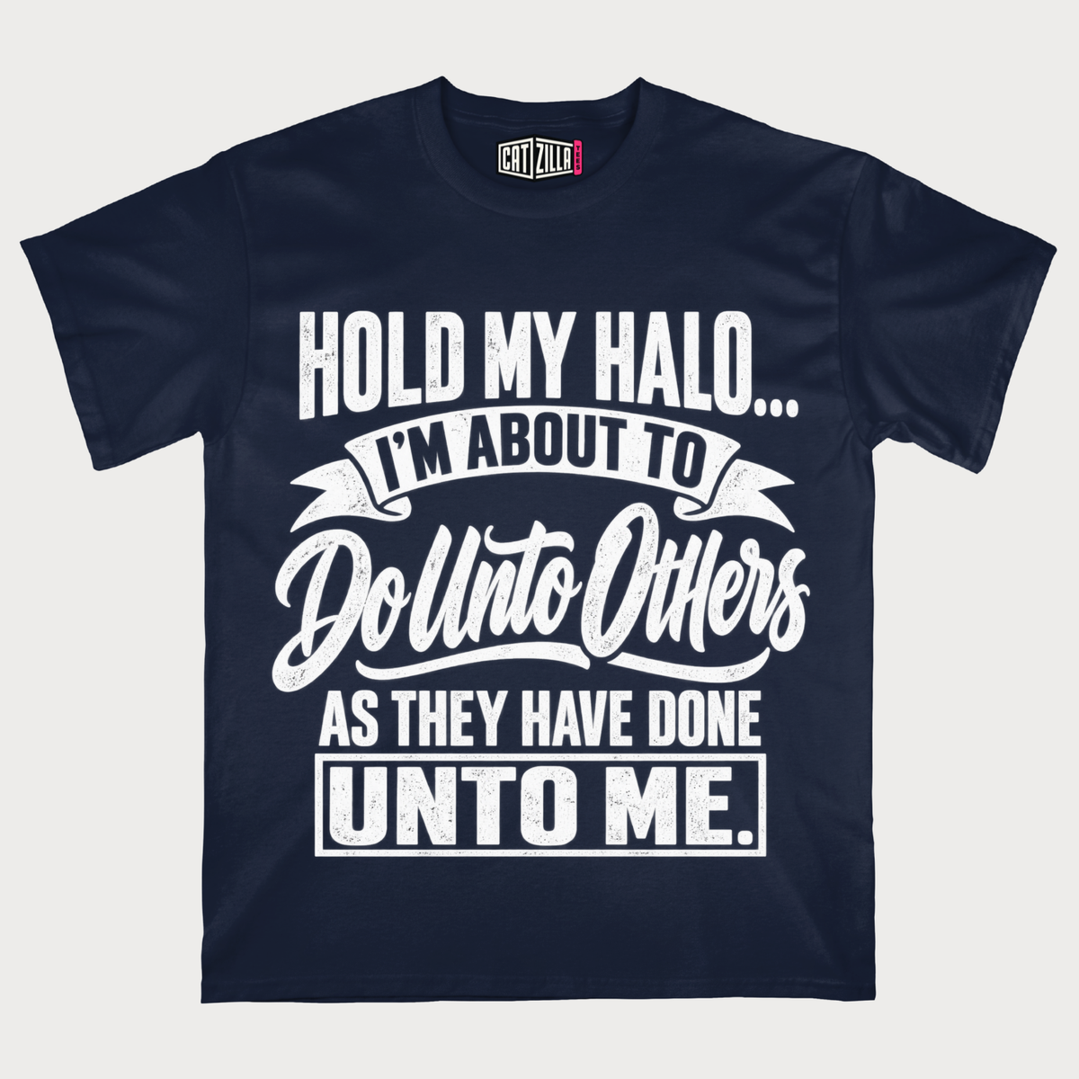 Hold My Halo T-Shirt Funny Devoted Messes Religious Faith Tee