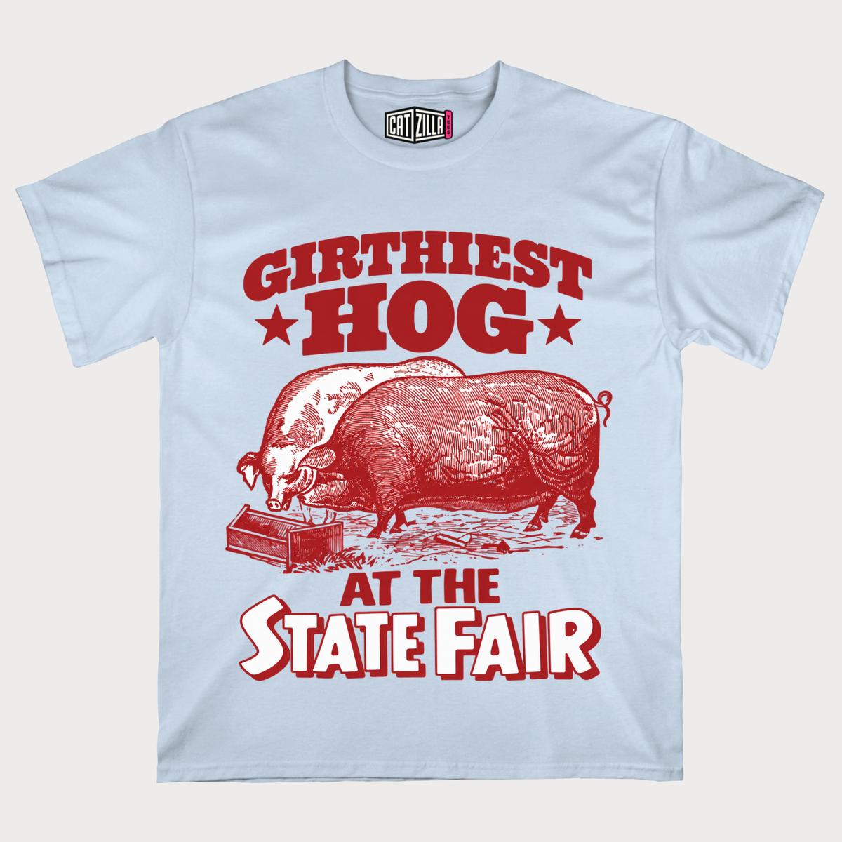 Girthiest Hog At The State Fair T-Shirt