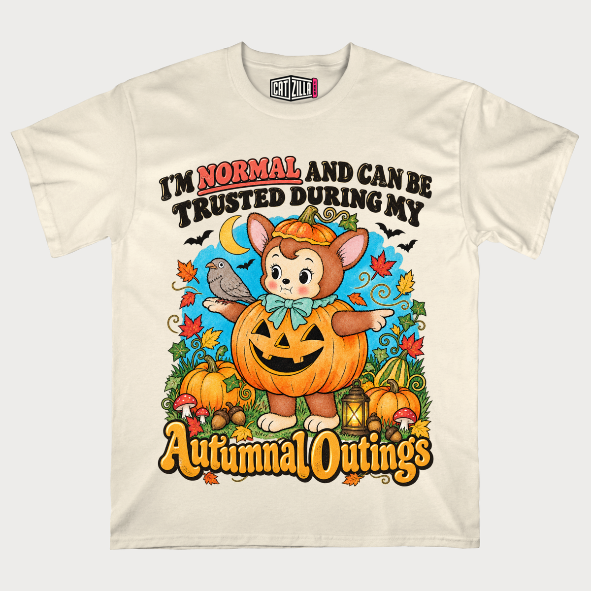 I'm Normal and Can Be Trusted During My Autumnal Outings T-Shirt