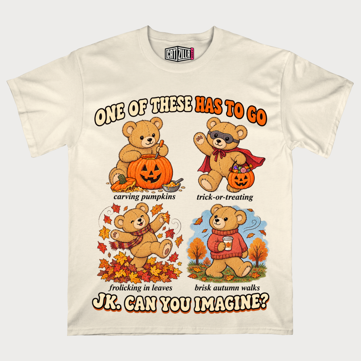 Halloween Bear Graphic One of These Has to Go Cute Costume Pumpkins Shirt
