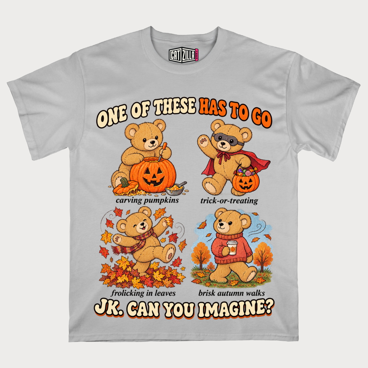 Halloween Bear Graphic One of These Has to Go Cute Costume Pumpkins Shirt