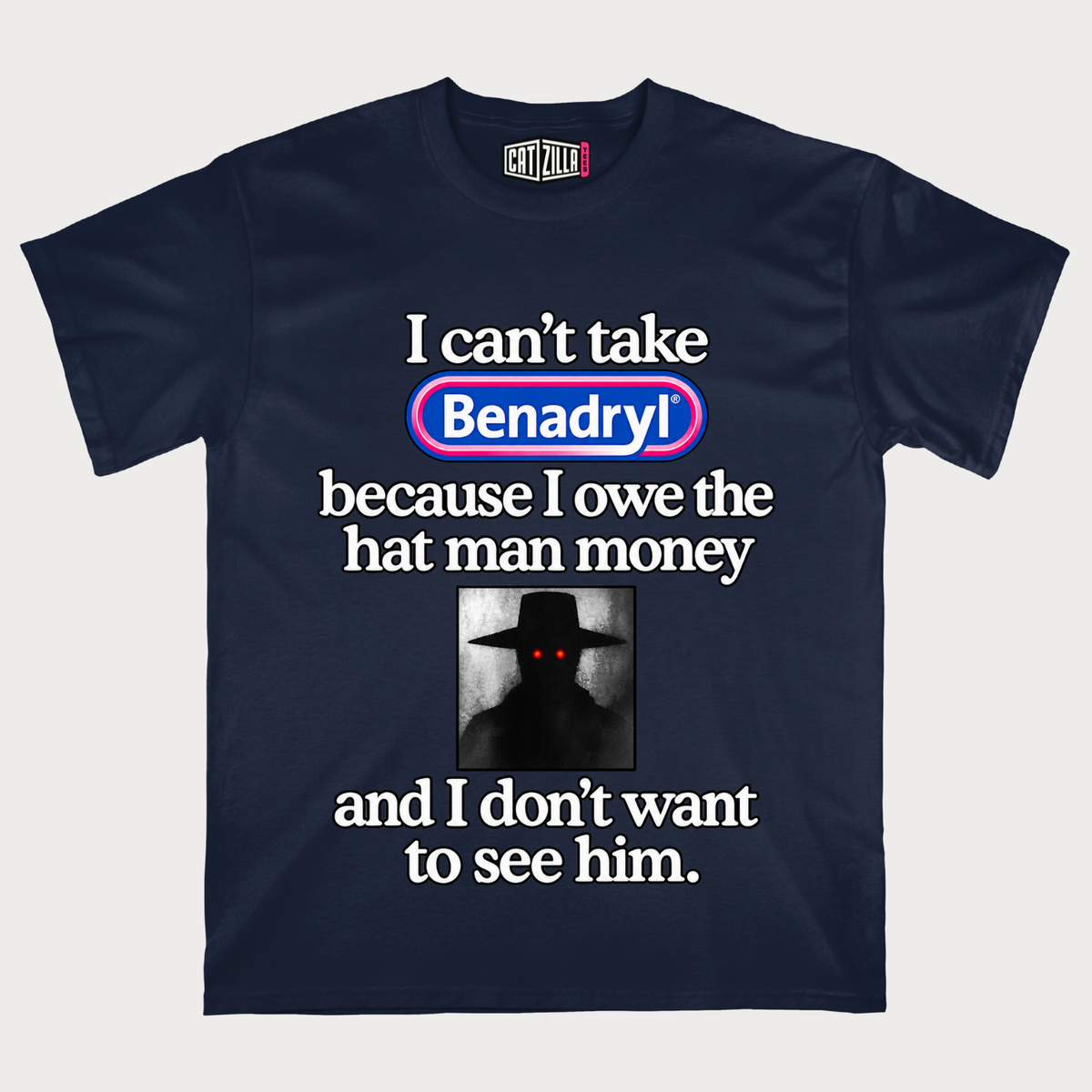 I Can't Take Benadryl Funny Allergy Meme T-Shirt