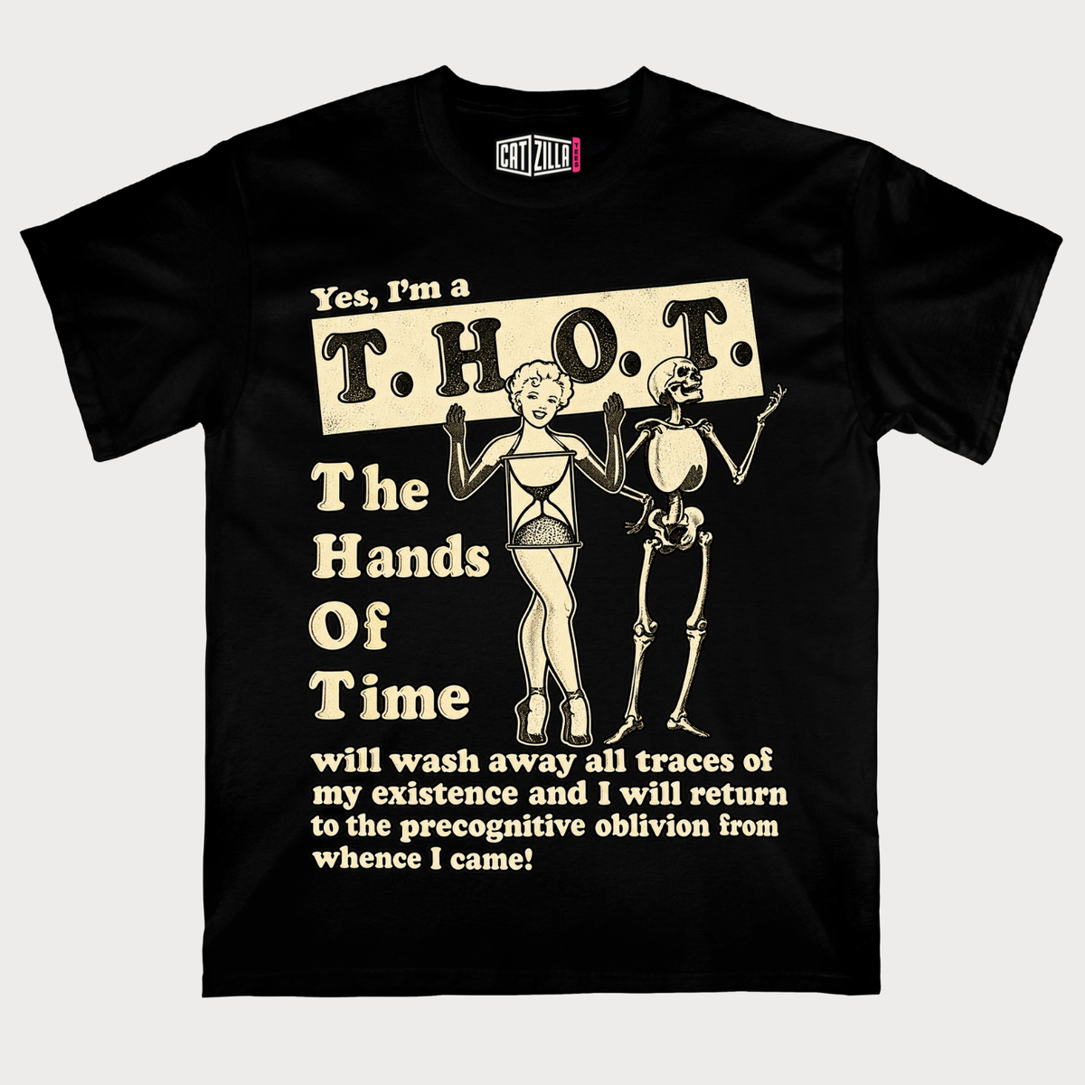 Yes, I'm a T.H.O.T. T‑Shirt