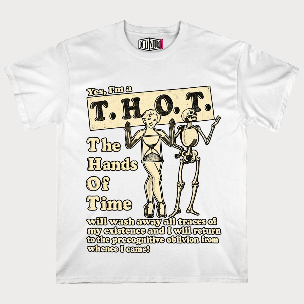 Yes, I'm a T.H.O.T. T‑Shirt