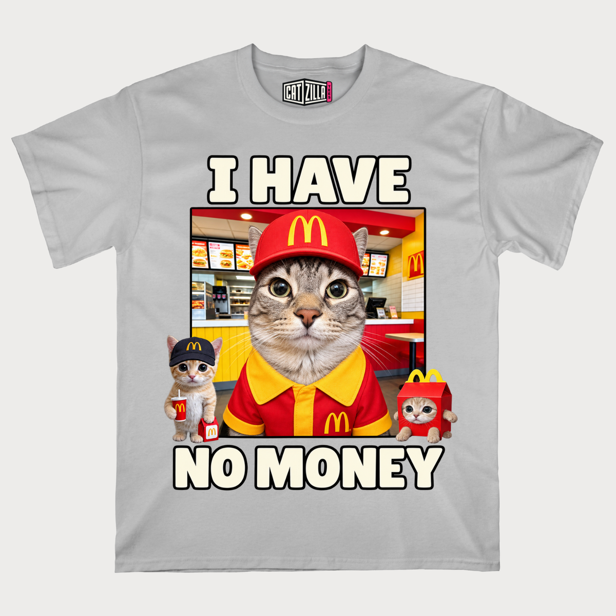 Cat Fast Food I Have No Money  T-Shirt