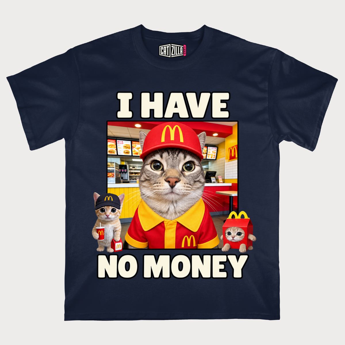Cat Fast Food I Have No Money  T-Shirt