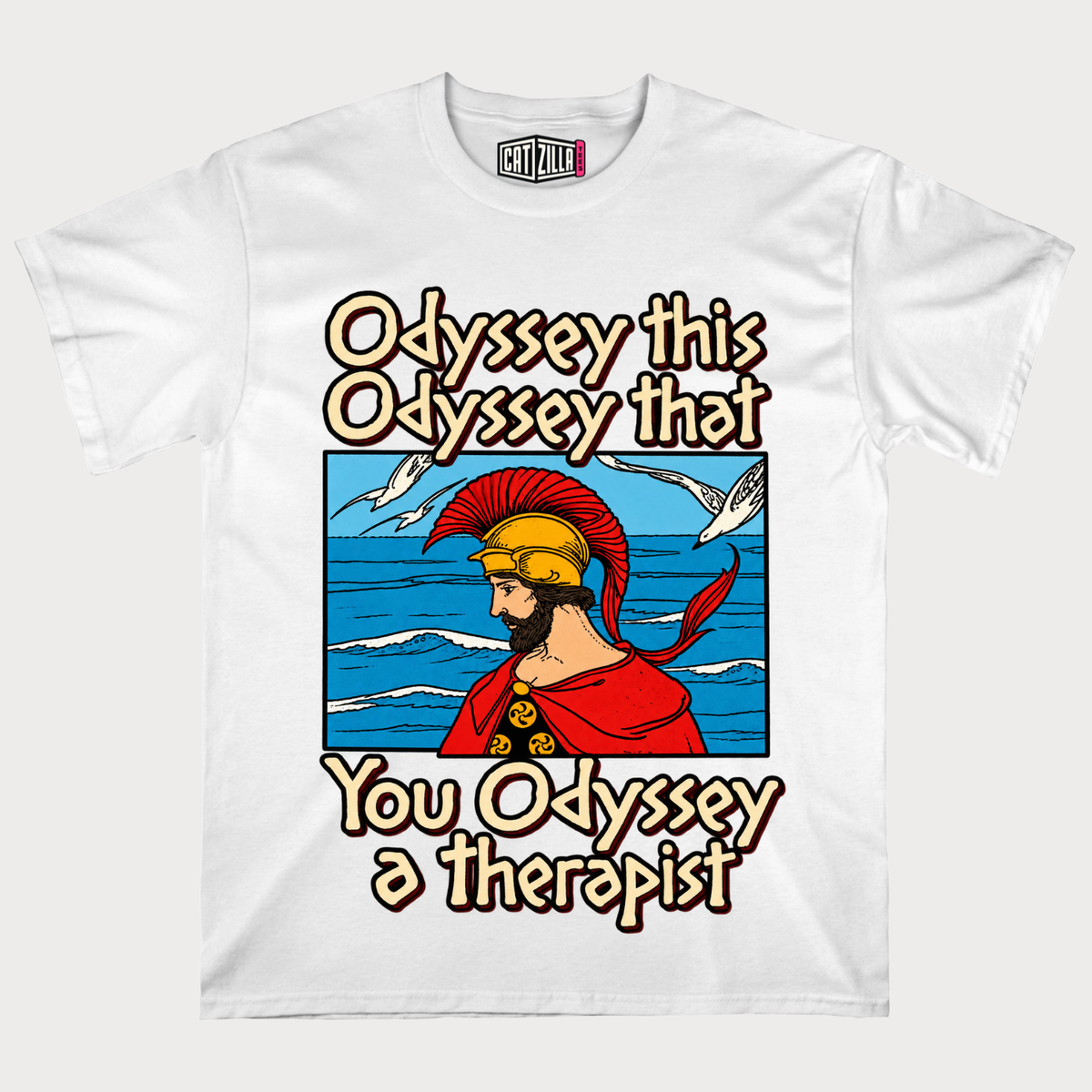 Odyssey This, Odyssey That, You Odyssey A Therapist T-Shirt