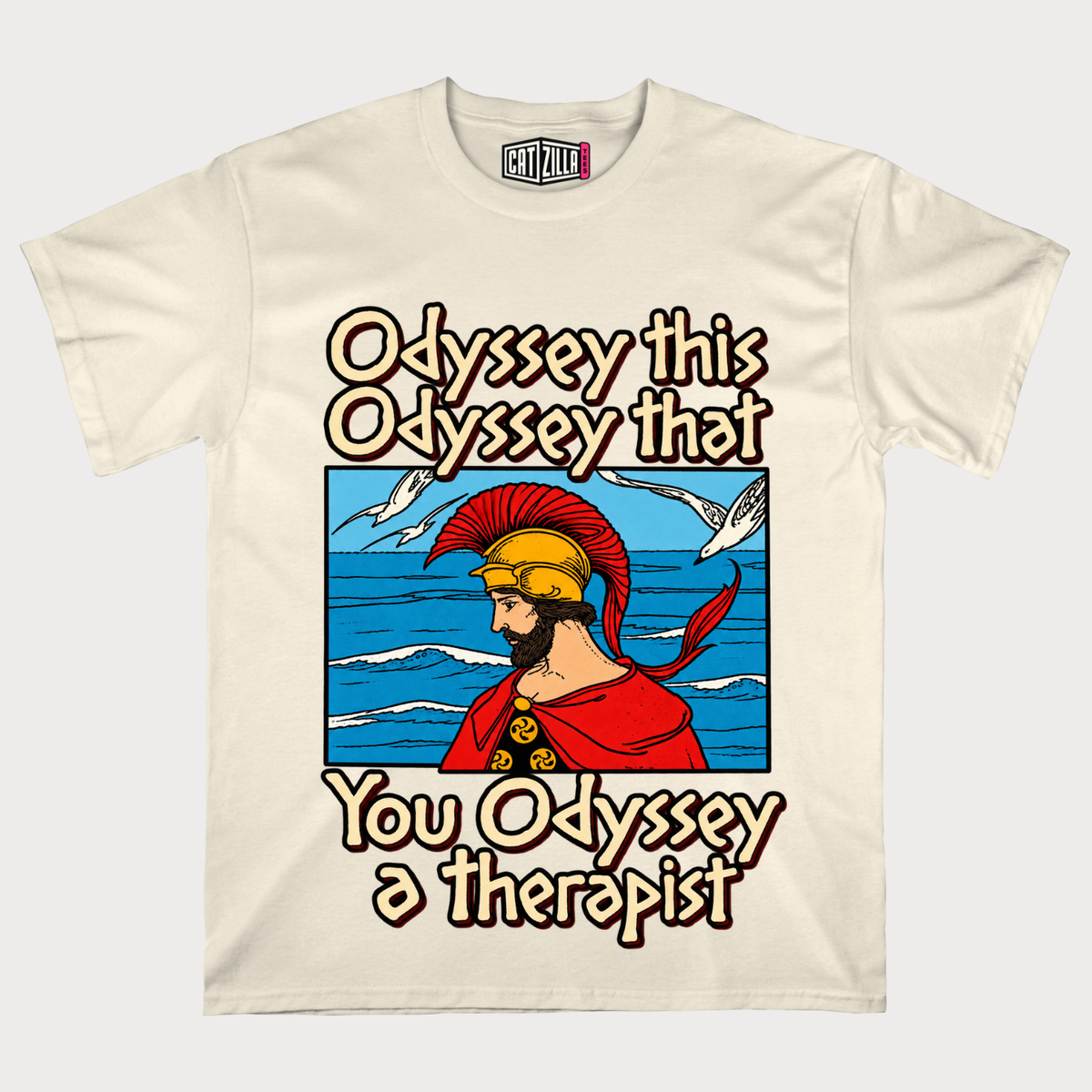 Odyssey This, Odyssey That, You Odyssey A Therapist T-Shirt