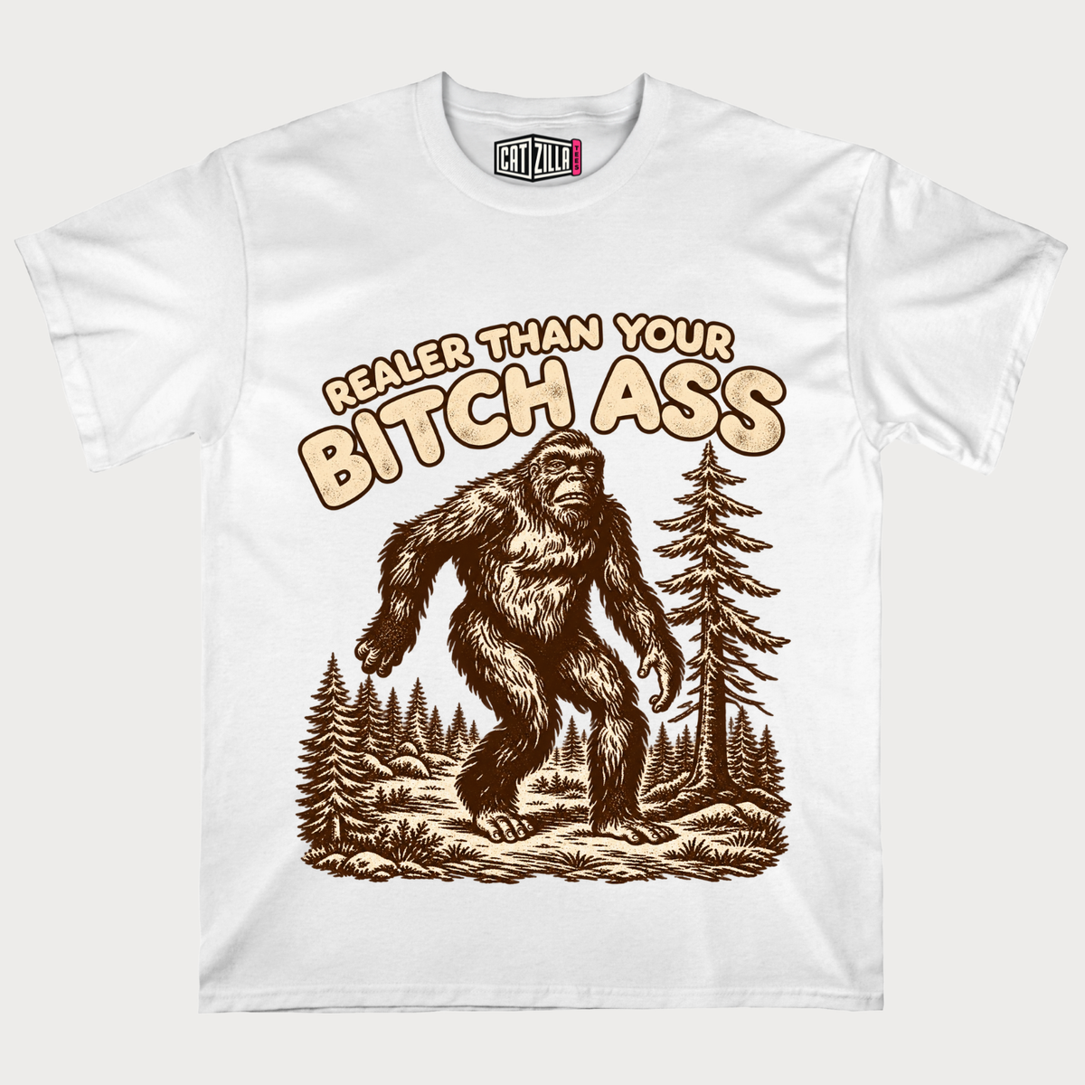 Realer Than Your Bitch Ass T-Shirt
