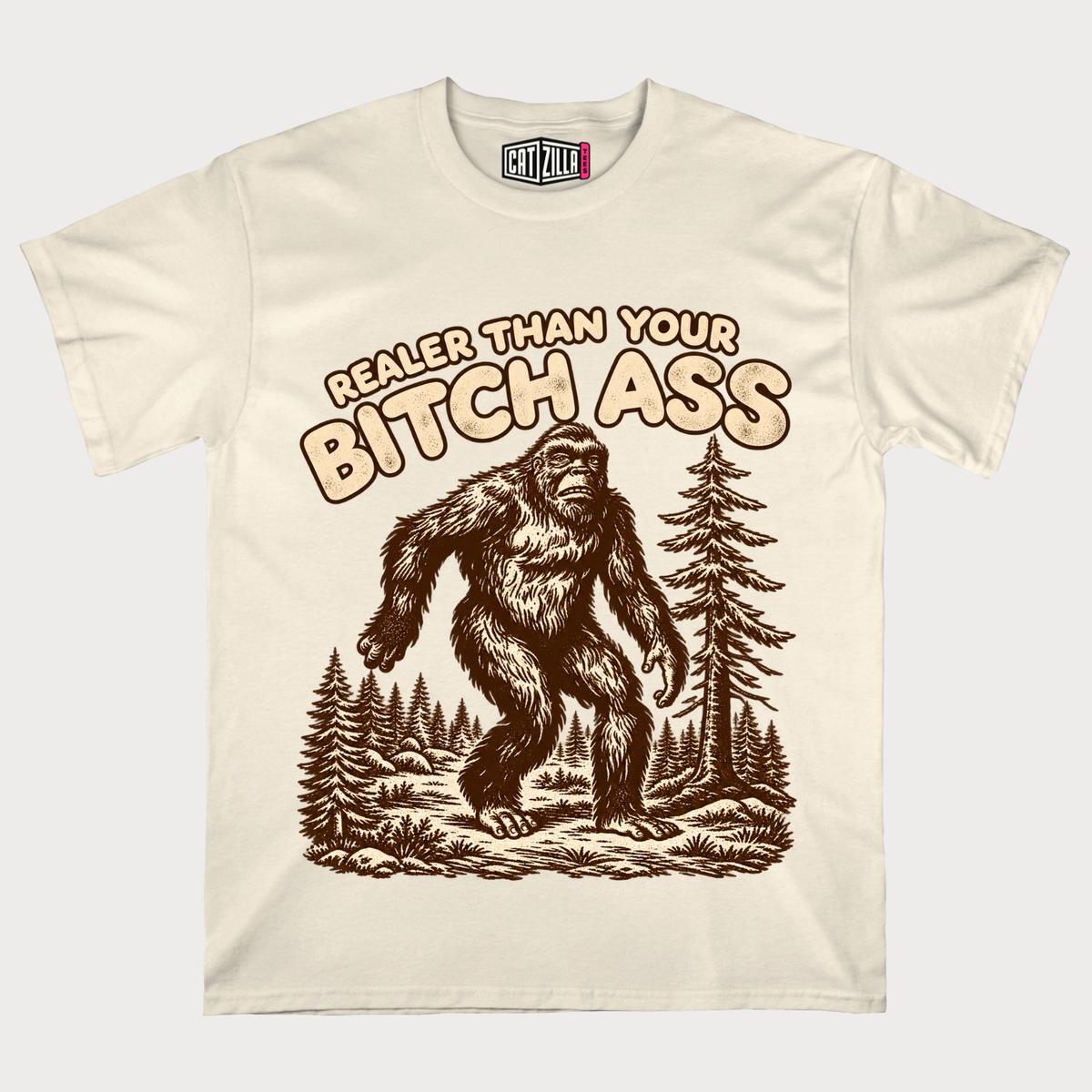 Realer Than Your Bitch Ass T-Shirt