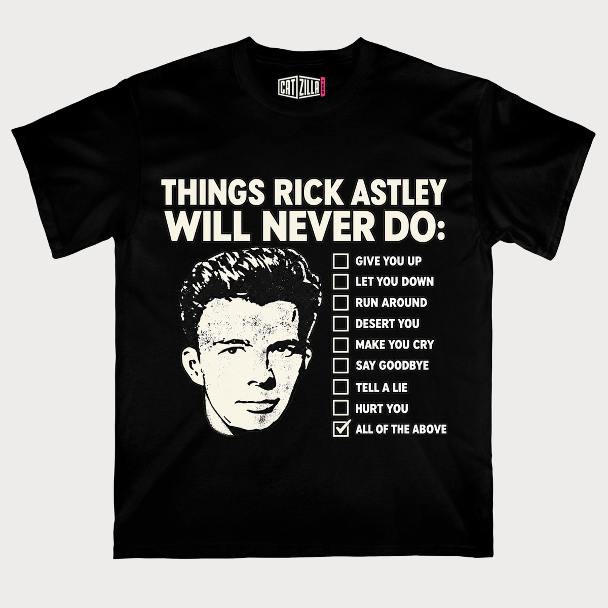 Rick Astley Checklist  Things Rick Astley Will Never Do Retro Pop Music T‑Shirt