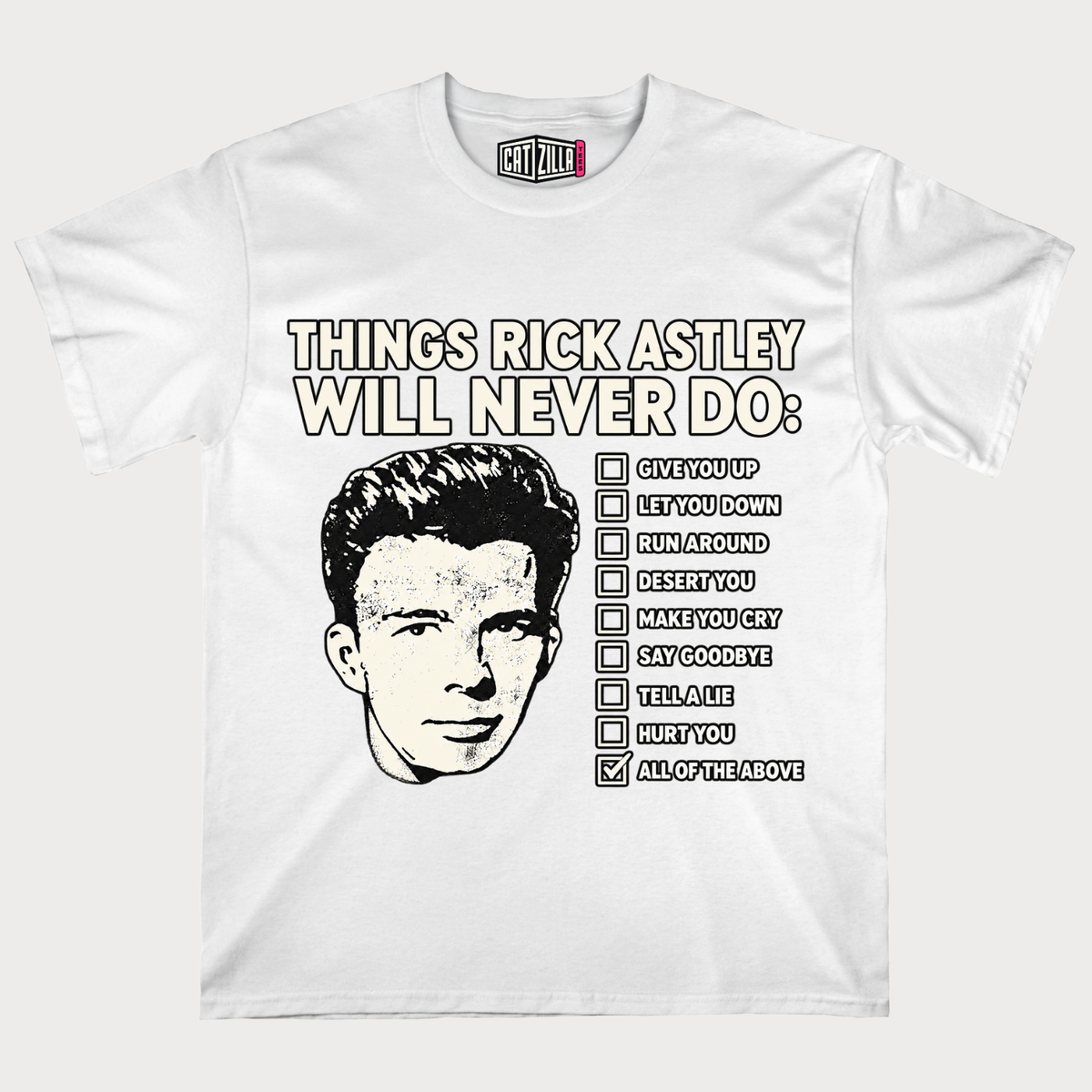 Rick Astley Checklist  Things Rick Astley Will Never Do Retro Pop Music T‑Shirt
