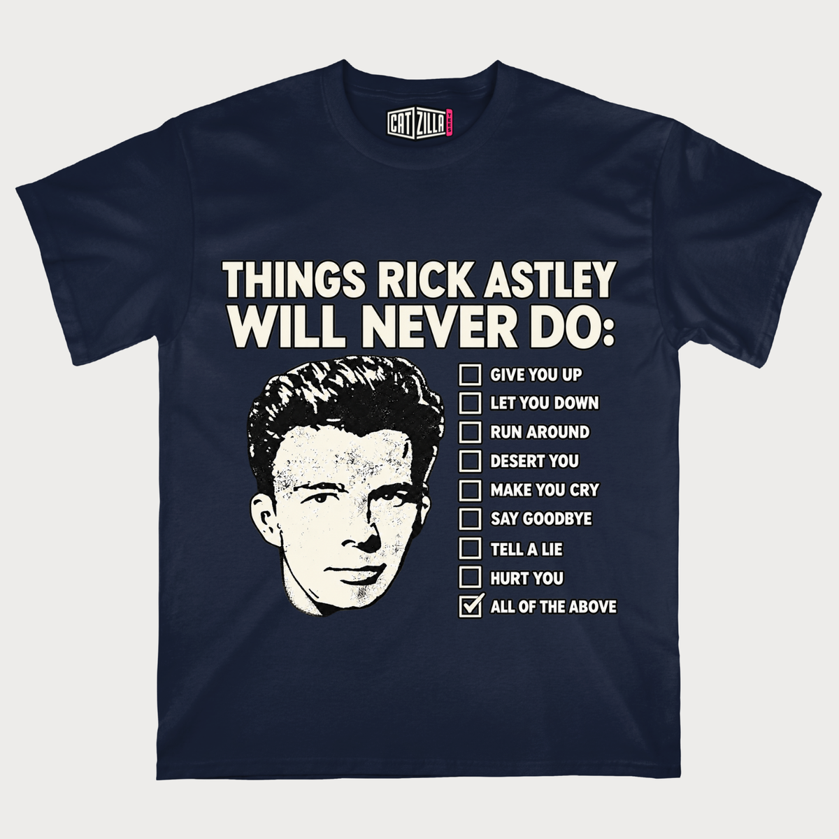 Rick Astley Checklist  Things Rick Astley Will Never Do Retro Pop Music T‑Shirt