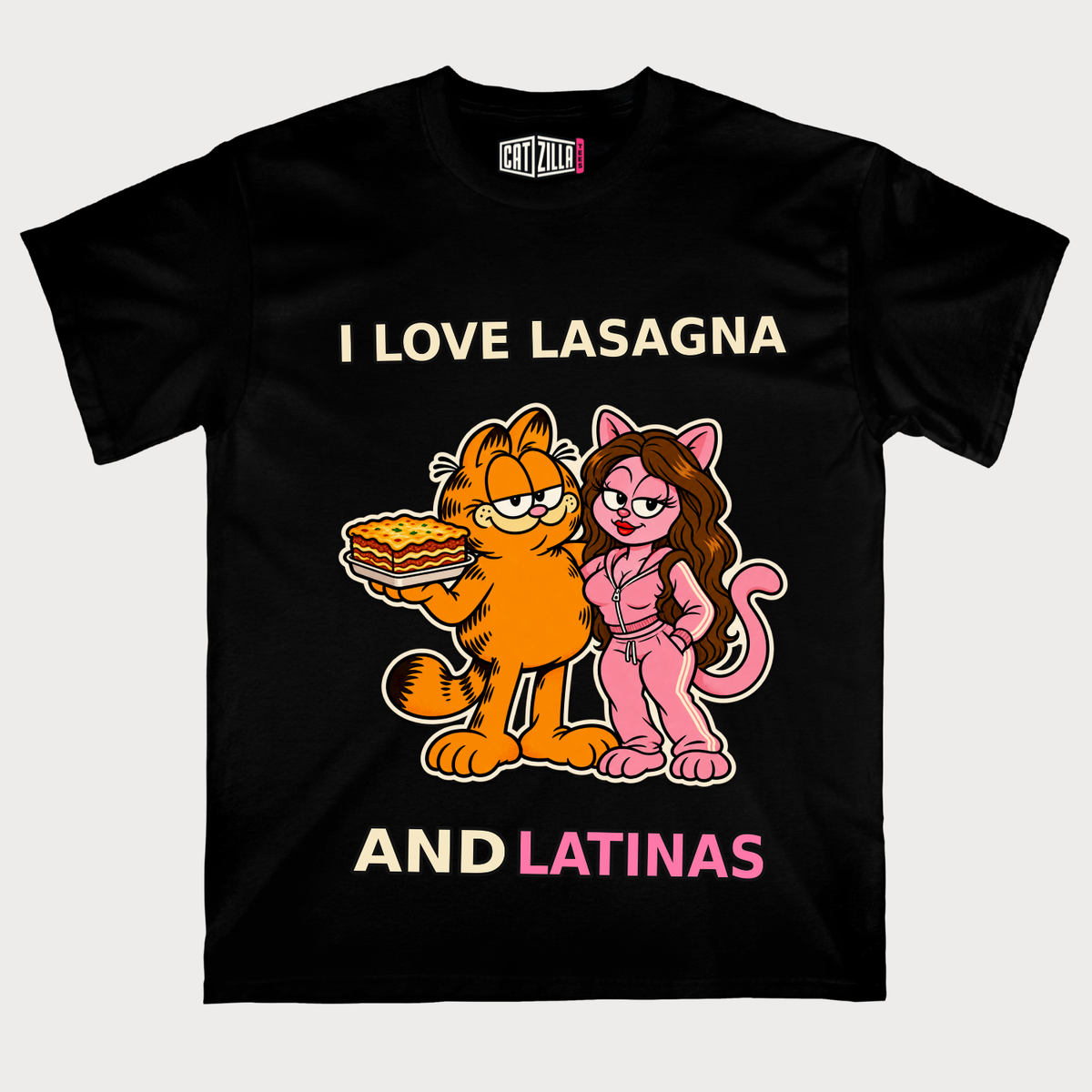 I Love Lasagna and Latinas T-Shirt