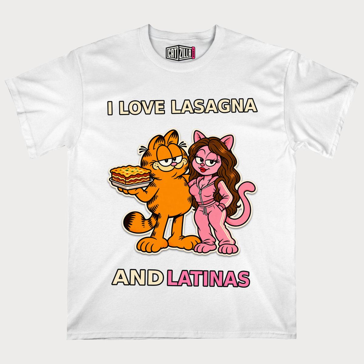 I Love Lasagna and Latinas T-Shirt