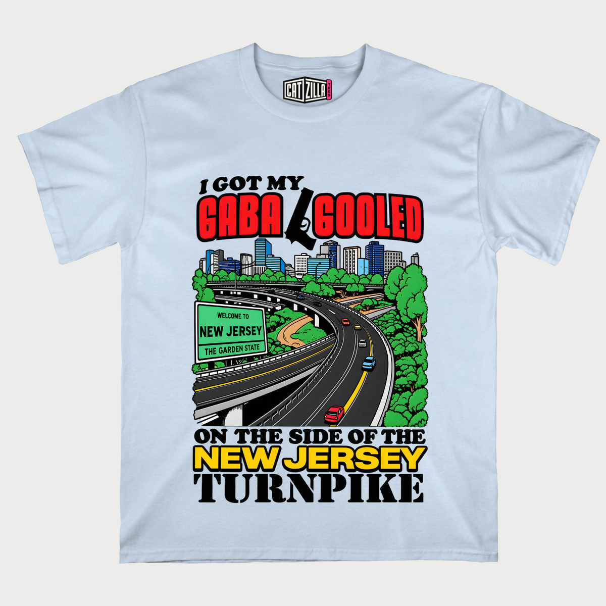 I Got My Gaba Cooled T-Shirt