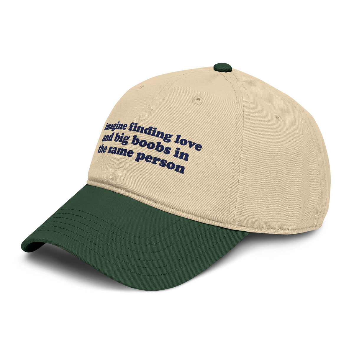 Imagine Finding Love And Big Boobs In the Same Person Hat