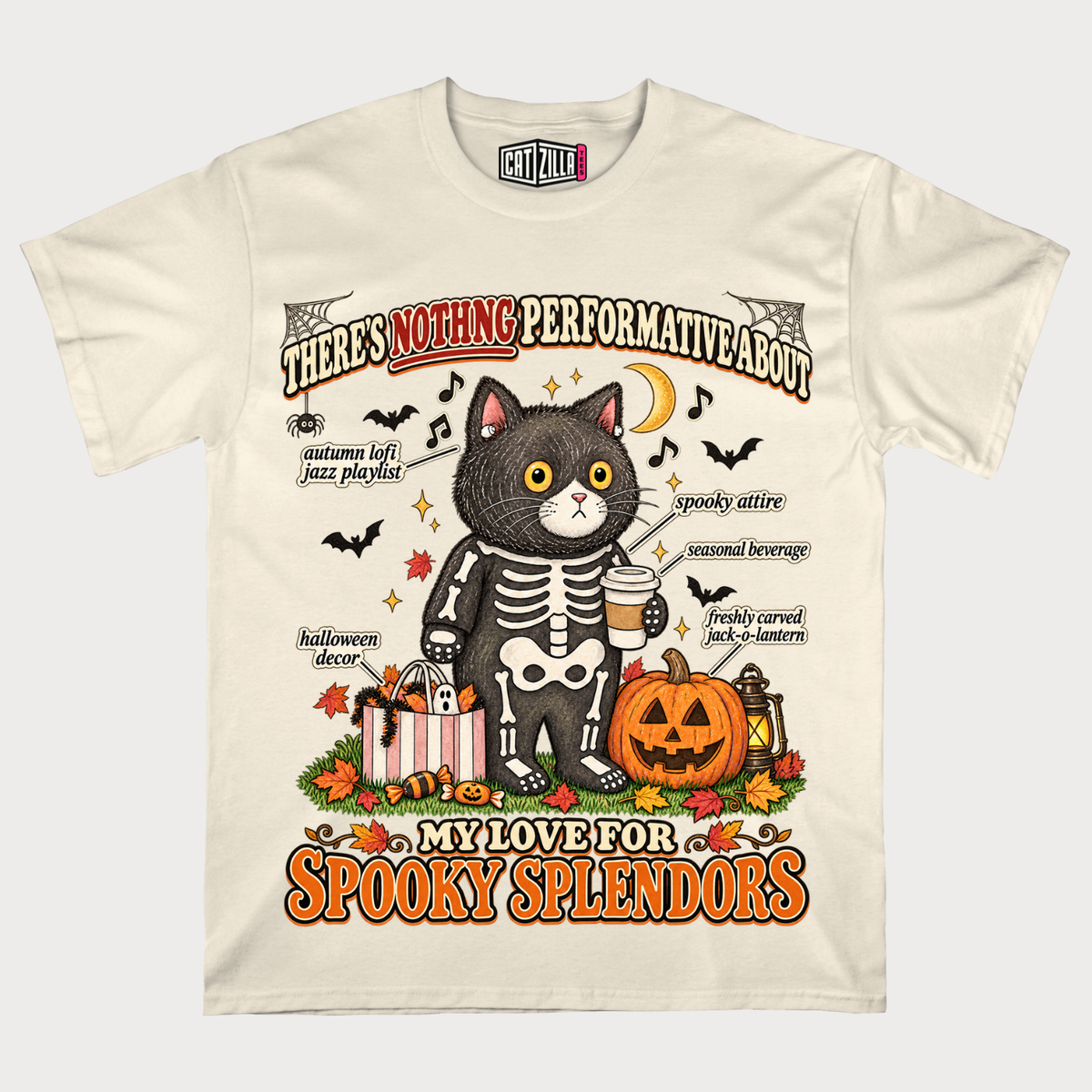 Spooky Splendors Nothing Performative About My Love for Halloween T-Shirt
